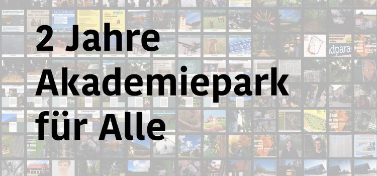 Rückblick Zwei Jahre Interessensgemeinschaft Akademiepark für Alle